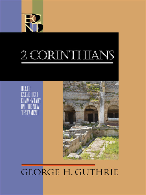 Title details for 2 Corinthians by George H. Guthrie - Available